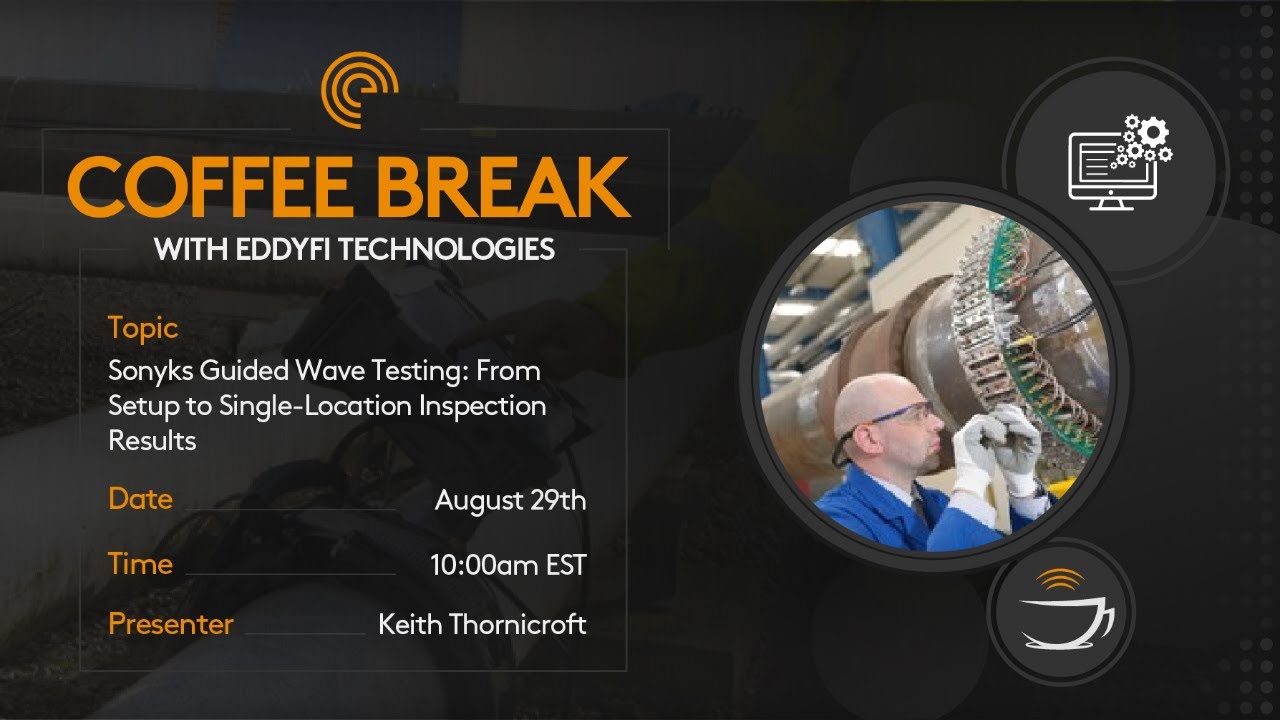 Coffee Break | Sonyks GWT: From Setup to Single-Location Inspection Results